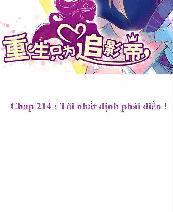 Trọng Sinh Để Ngủ Với Ảnh Đế: Chapter 214