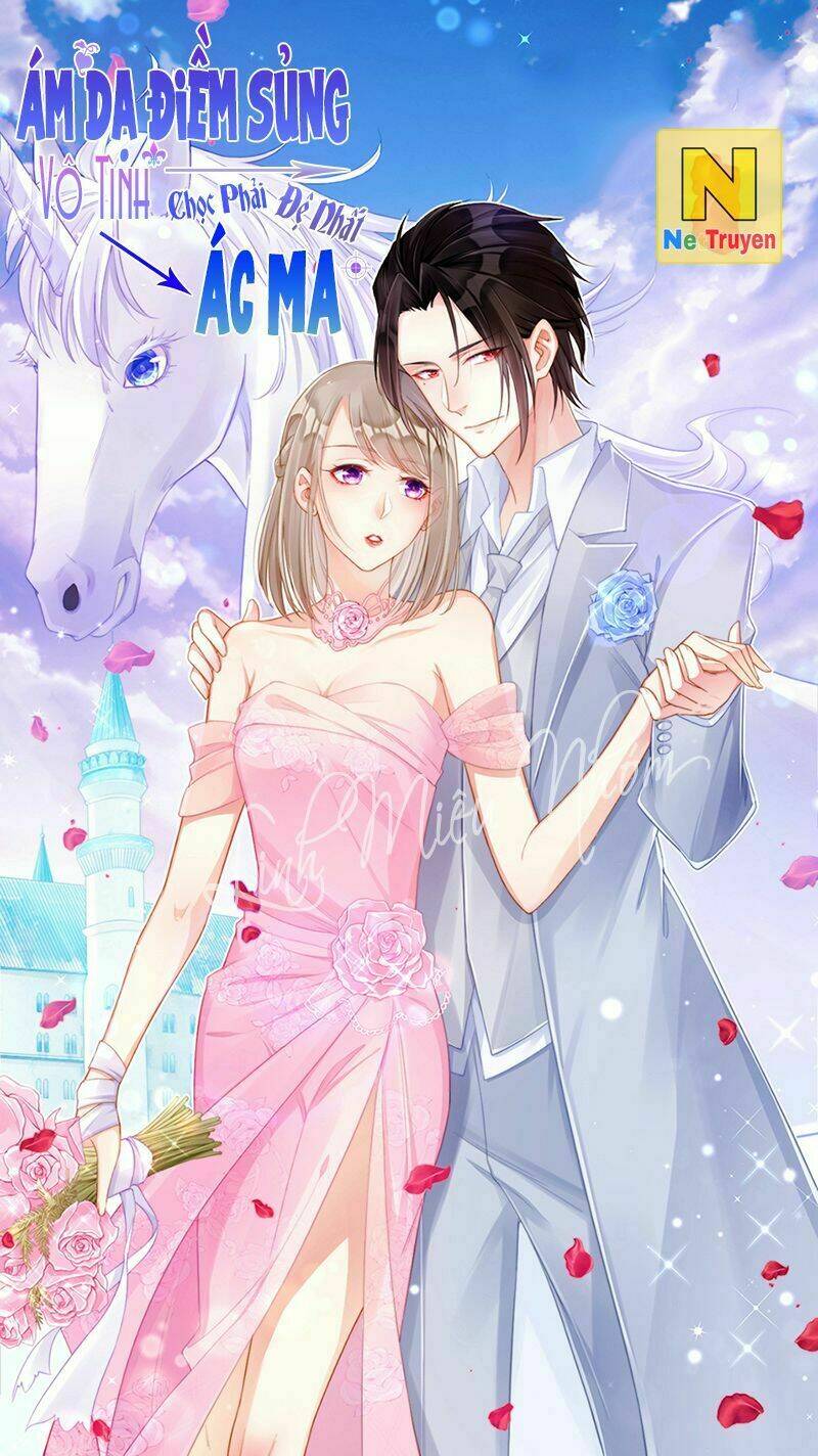 Ám Dạ Điềm Sủng: Vô Tình Trêu Chọc Đệ Nhất Ác Ma: Chapter 9.1