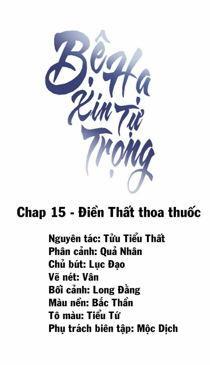Bệ Hạ Xin Tự Trọng: Chapter 15
