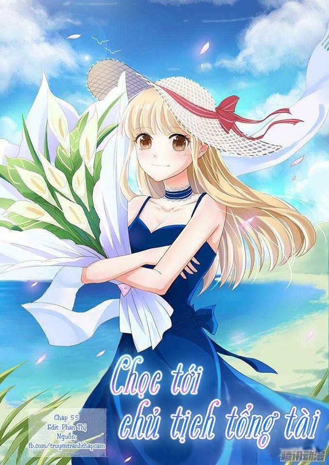 Nhạ Thượng Thủ Tịch Tổng Tài: Chapter 55