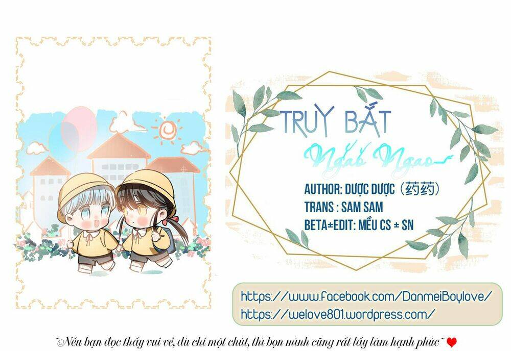 Truy Bắt Ngao Ngao: Chapter 36