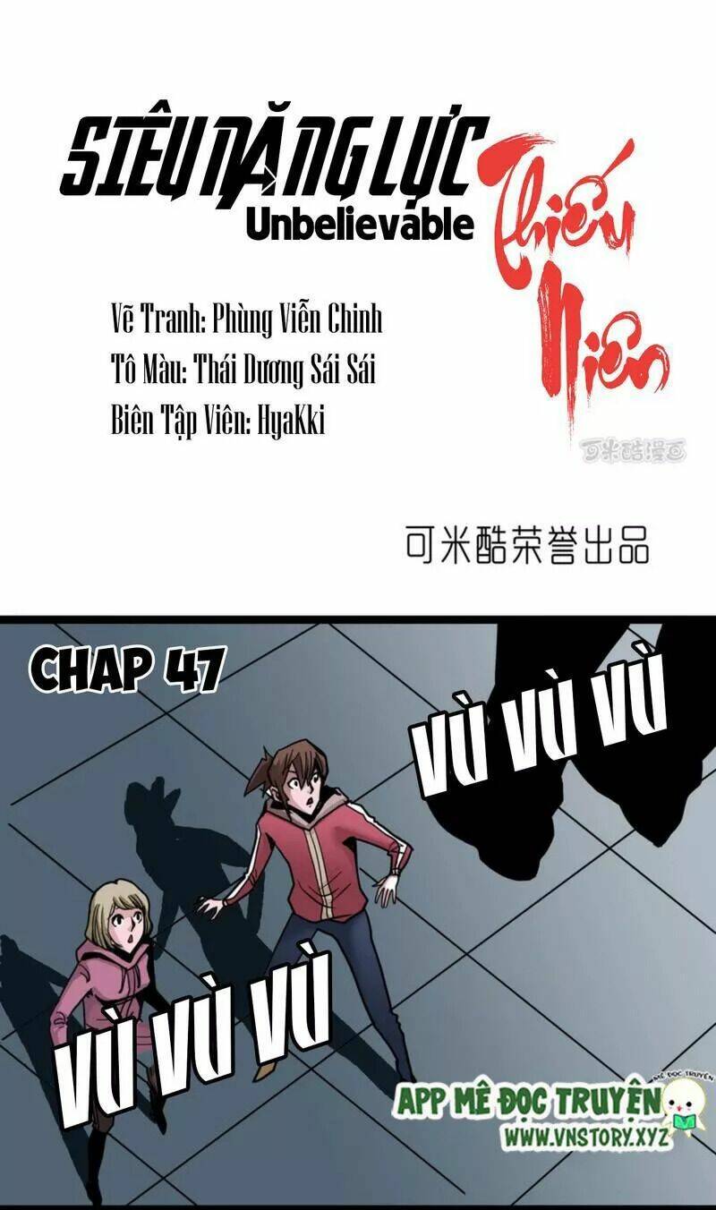 Thiếu Niên Siêu Năng Lực: Chapter 47