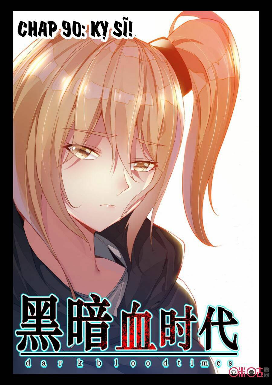 Hắc Ám Huyết Thời Đại: Chapter 90