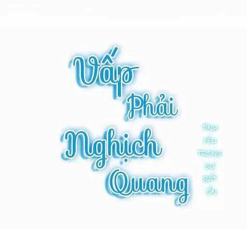 Vấp Phải Nghịch Quang: Chapter 21