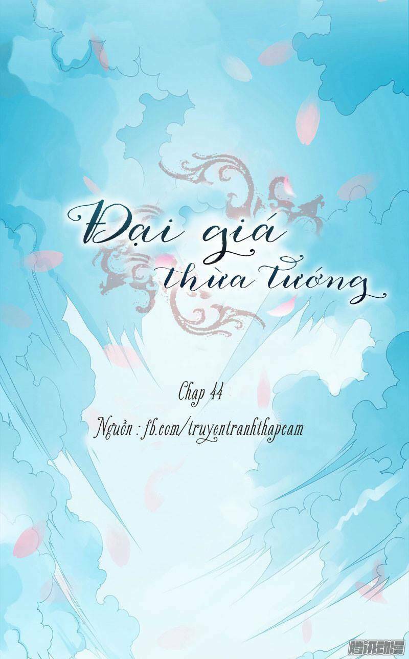 Đại Giá Thừa Tướng: Chapter 44