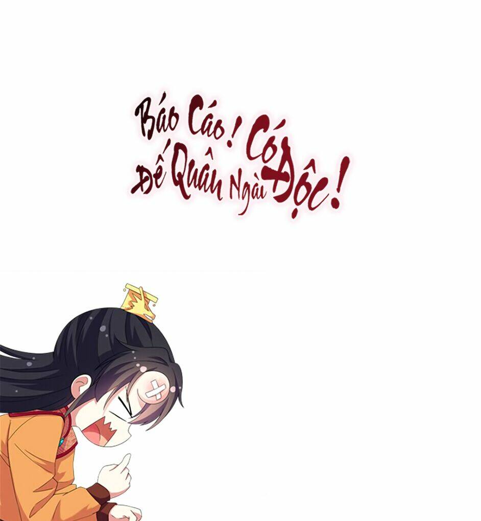 Báo Cáo! Đế Quân Ngài Có Độc!: Chapter 30