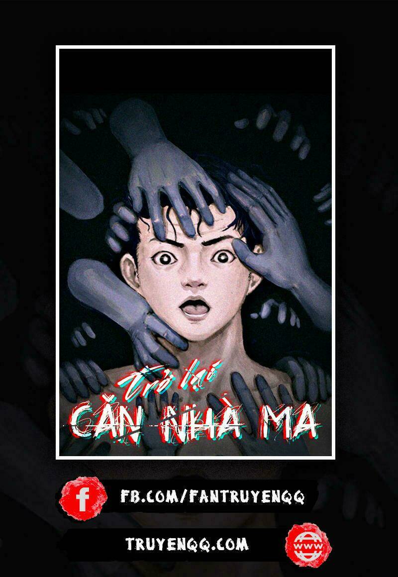 Trở Lại Căn Nhà Ma: Chapter 3