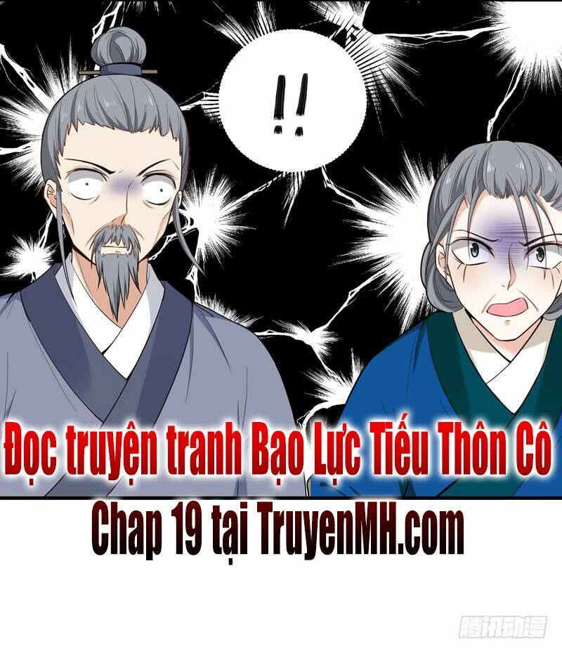 Bạo Lực Tiếu Thôn Cô: Chapter 18