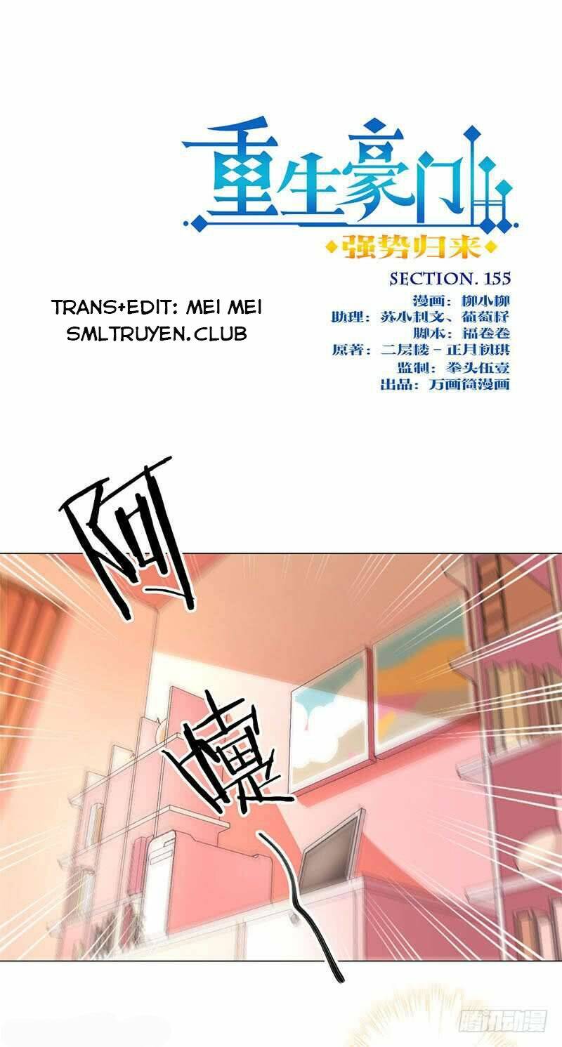 Trọng Sinh Chi Hao Môn Cường Thế Quy Lai: Chapter 155
