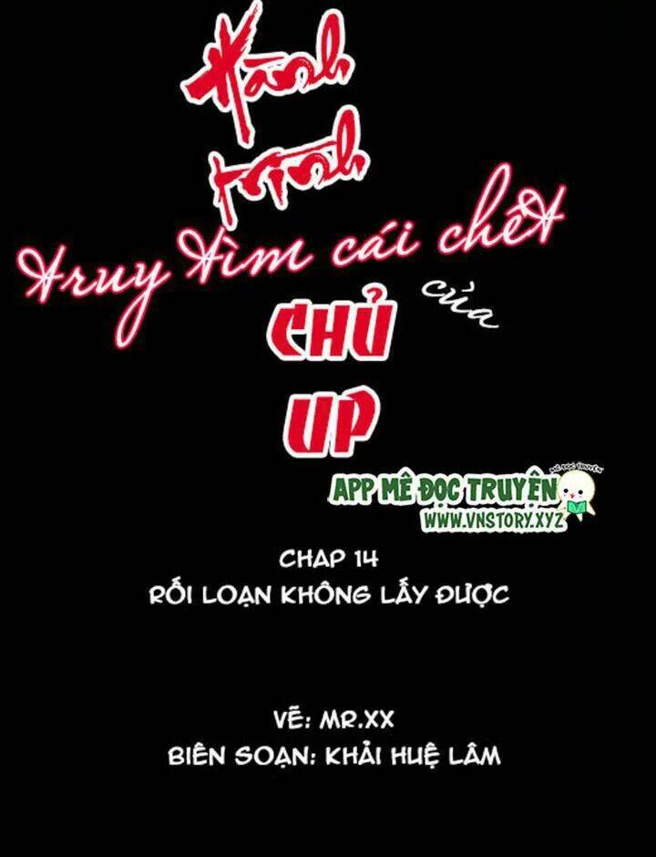Hành Trình Truy Tìm Cái Chết Của Up Chủ: Chapter 14