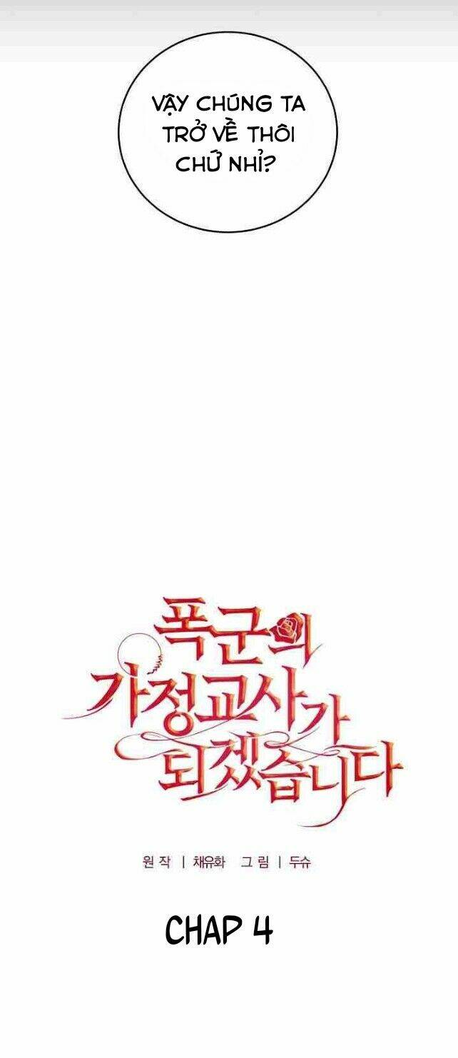 Tôi Trở Thành Gia Sư Của Tên Bạo Chúa: Chapter 4