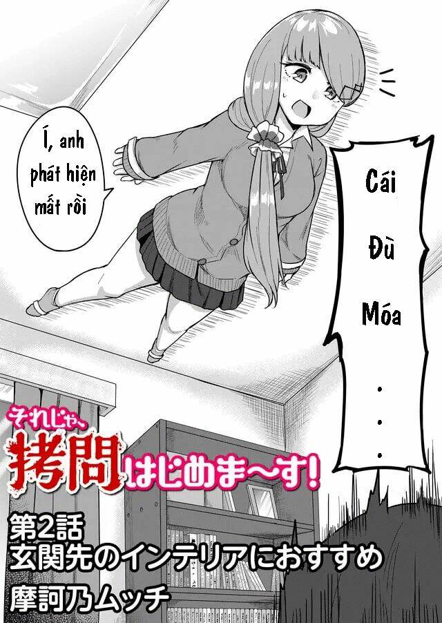 Giờ Thì~ Bắt Đầu Tra Tấn Thôi~: Chapter 2