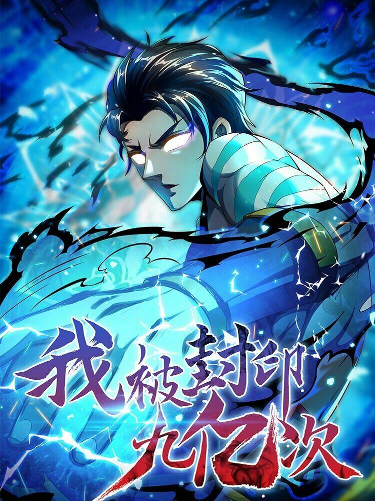 Ta Bị Phong Ấn Chín Trăm Triệu Thứ: Chapter 6