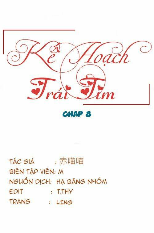 Kế Hoạch Trái Tim: Chapter 8