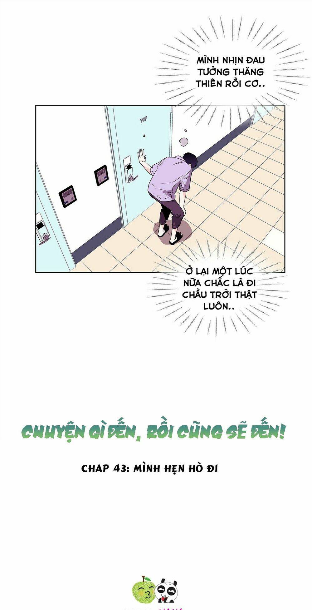 Chuyện Gì Đến, Rồi Cũng Sẽ Đến: Chapter 43