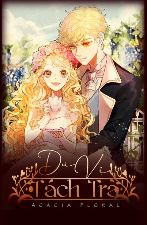 Dư Vị Tách Trà: Chapter 3