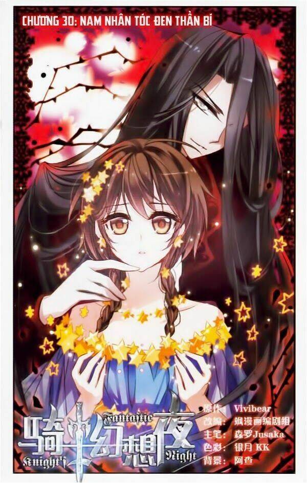 Kỵ Sĩ Hoang Tưởng Dạ: Chapter 30