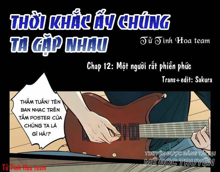 Thời Khắc Ấy, Chúng Ta Gặp Nhau: Chapter 13