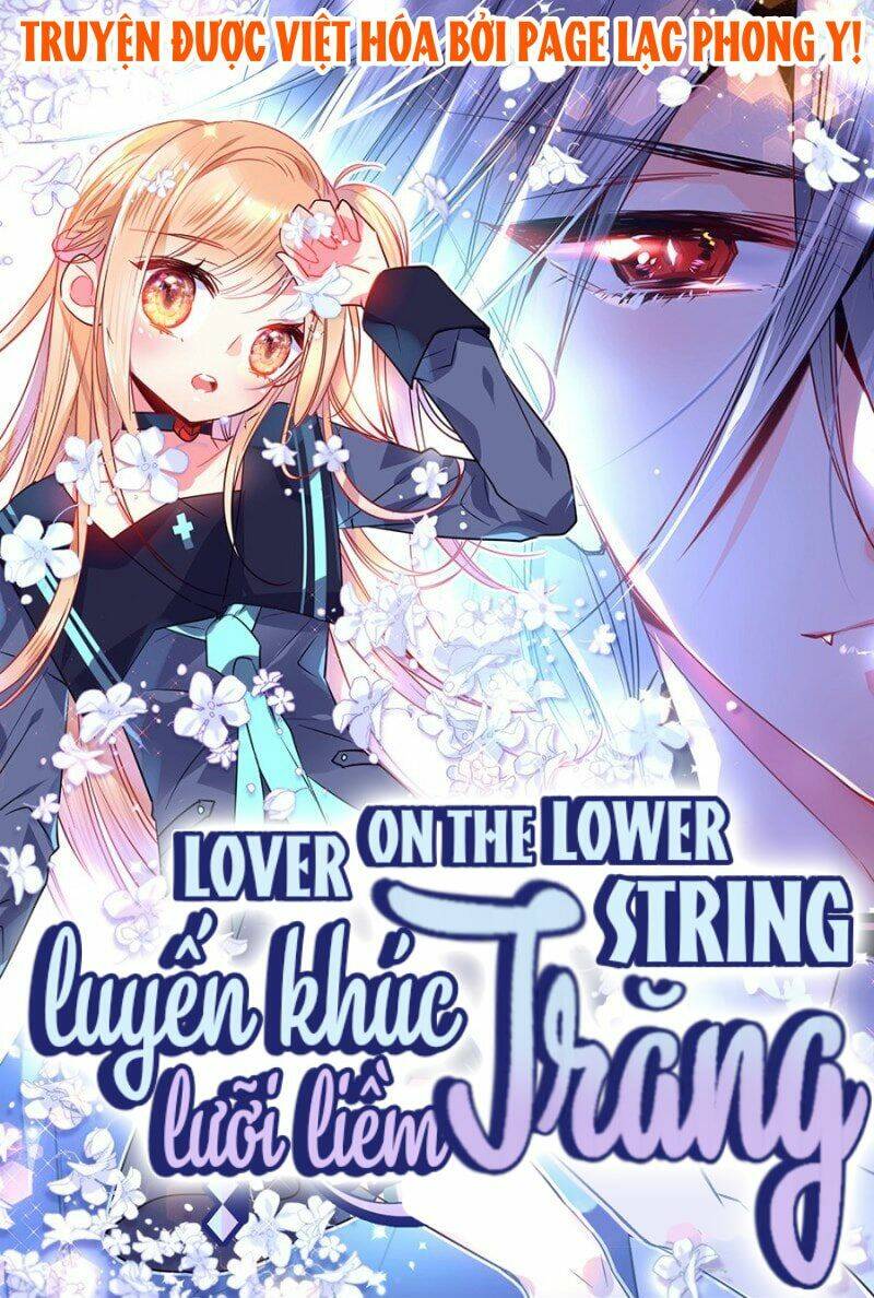 Luyến Khúc Trăng Lưỡi Liềm: Chapter 12