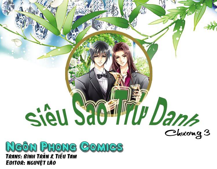 Siêu Sao Trứ Danh: Chapter 4