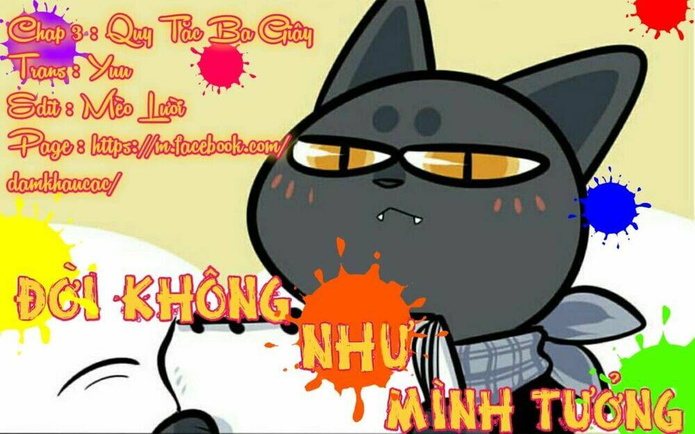 Đời Không Như Mình Tưởng: Chapter 3