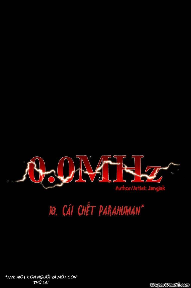 0.0 Mhz - Tần Số Chết: Chapter 10