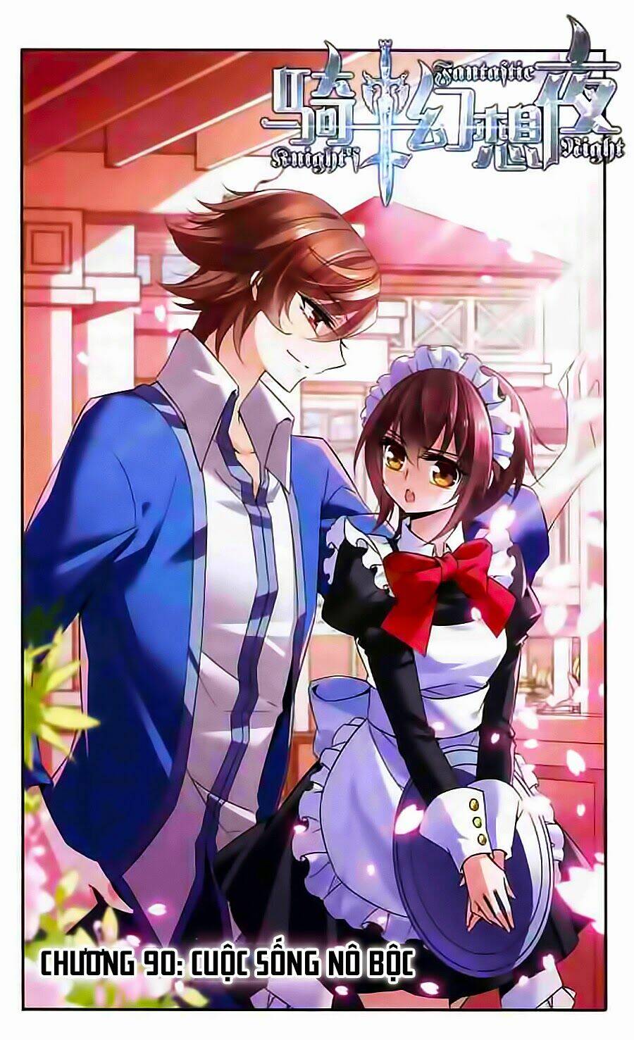 Kỵ Sĩ Hoang Tưởng Dạ: Chapter 90