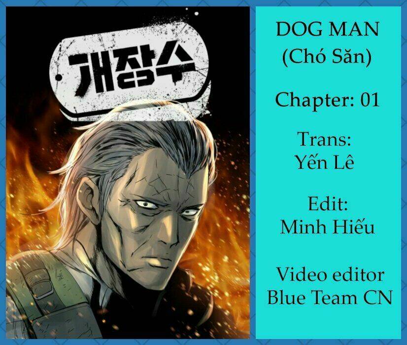 Dog Man (Chó Săn): Chapter 1