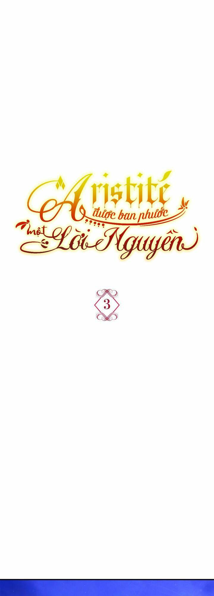 Aristité Được Ban Phước Một Lời Nguyền: Chapter 3