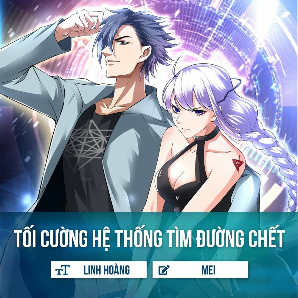 Hệ Thống Tìm Đường Chết Mạnh Nhất: Chapter 4