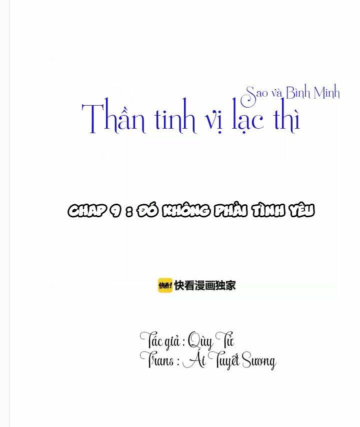 Thần Tinh Vị Lạc Thì: Chapter 9