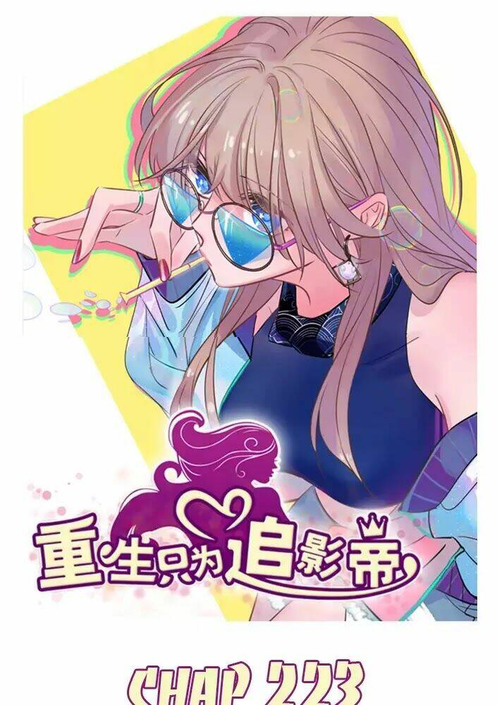 Trọng Sinh Để Ngủ Với Ảnh Đế: Chapter 223