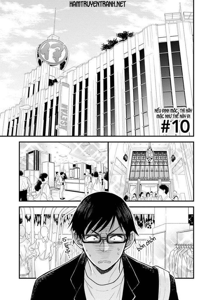 Nếu Định Mặc, Thì Hãy Mặc Như Thế Này Đi: Chapter 10