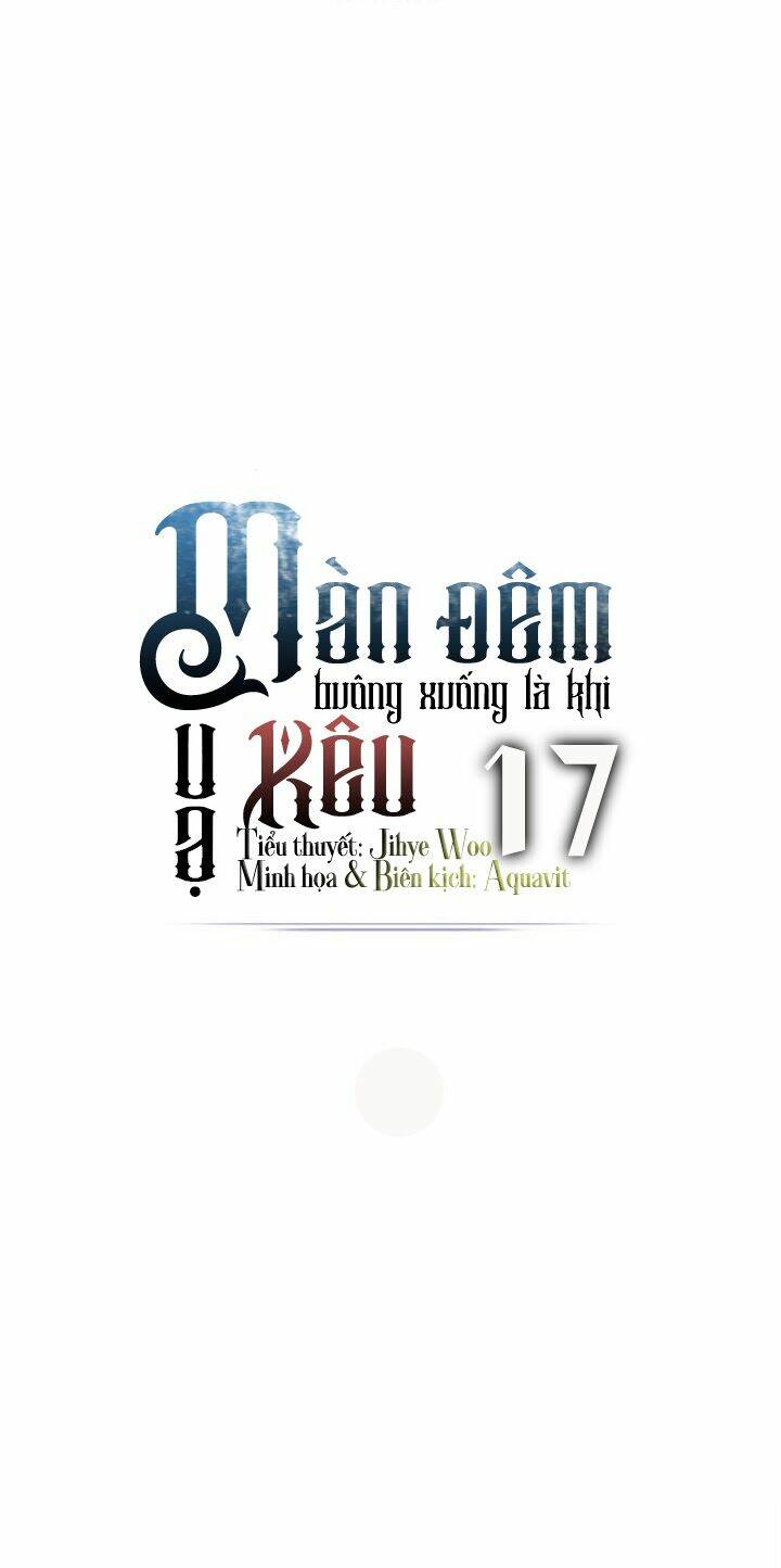 Màn Đêm Buông Xuống Là Khi Qụa Kêu: Chapter 17