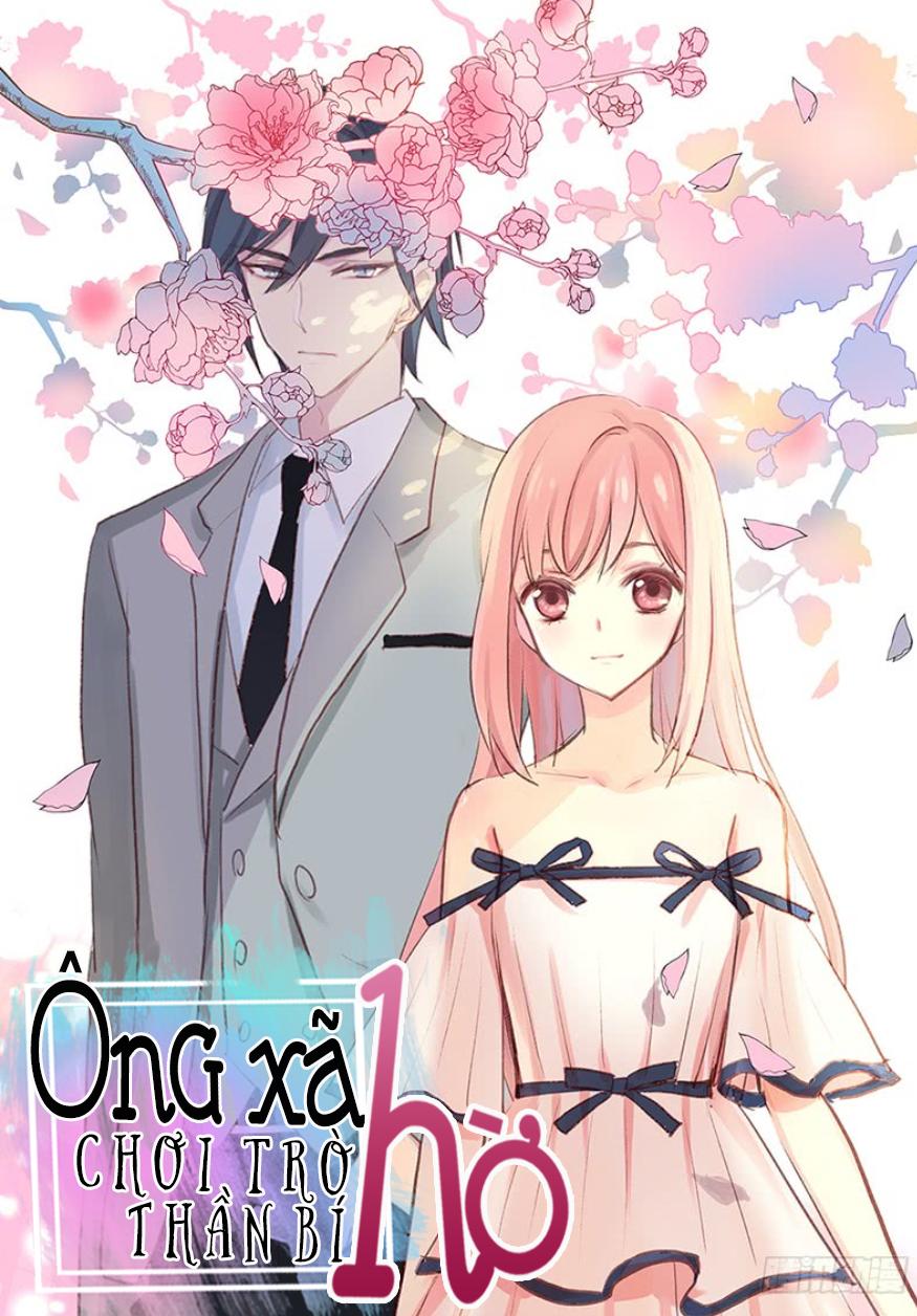 Ông Xã Hờ Chơi Trò Thần Bí: Chapter 1