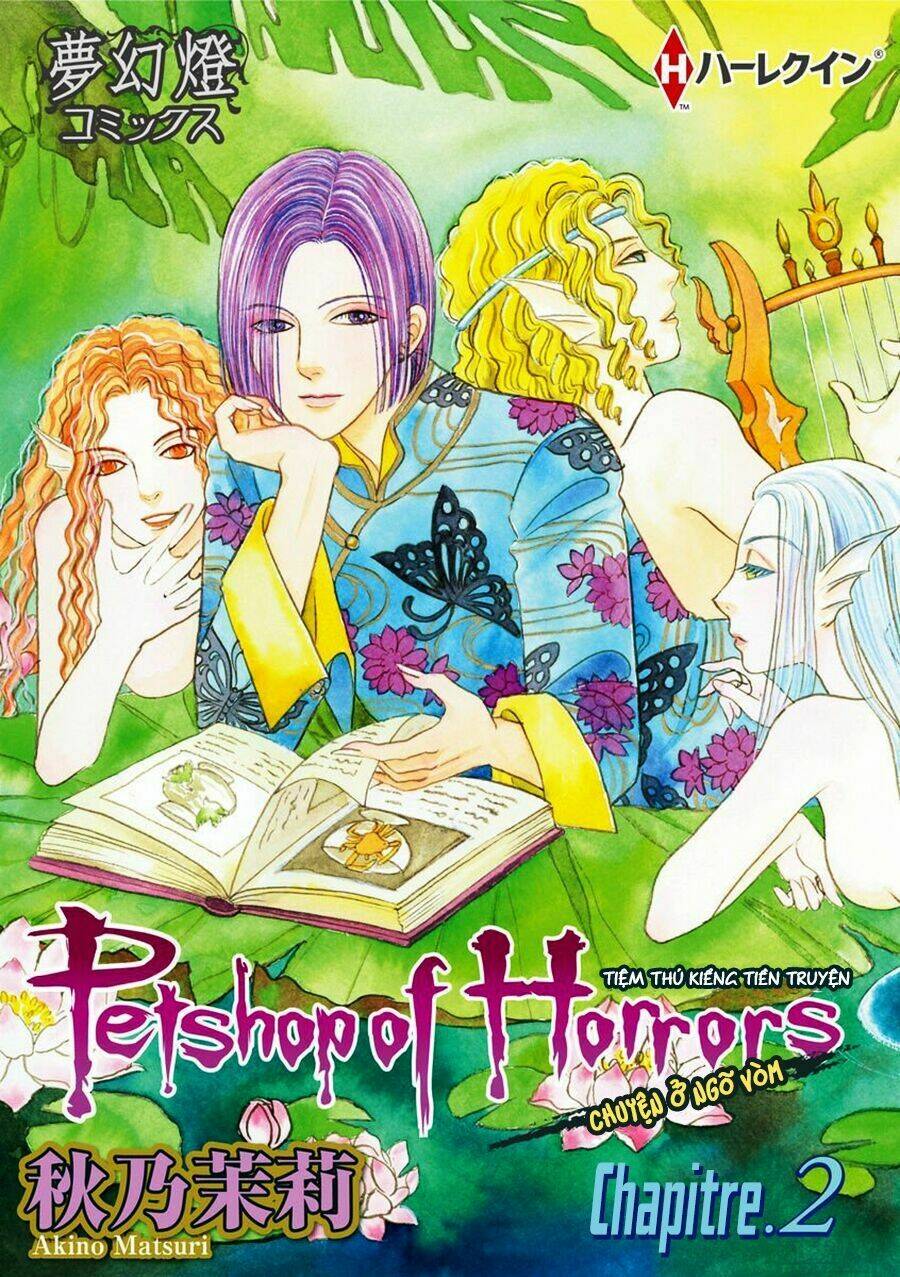 Pet Shop Of Horrors - Passage-Hen : Tiệm Thú Kiểng Tiền Truyện: Chapter 2