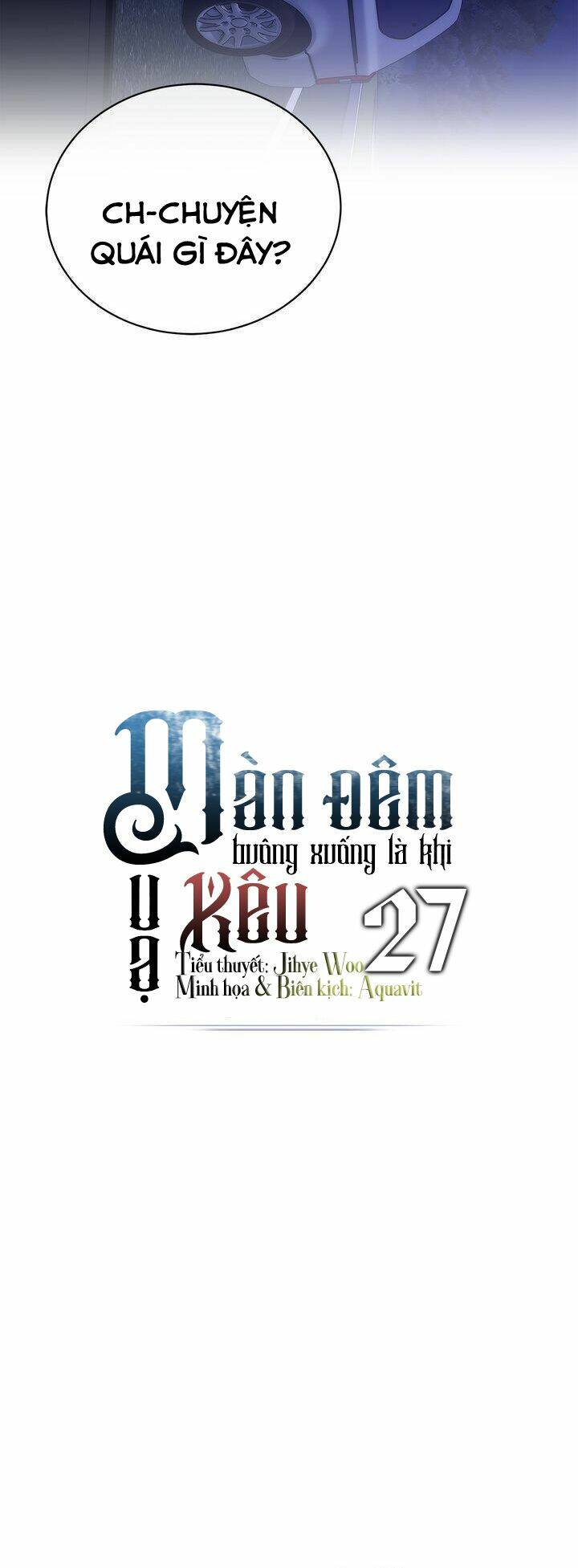 Màn Đêm Buông Xuống Là Khi Qụa Kêu: Chapter 27