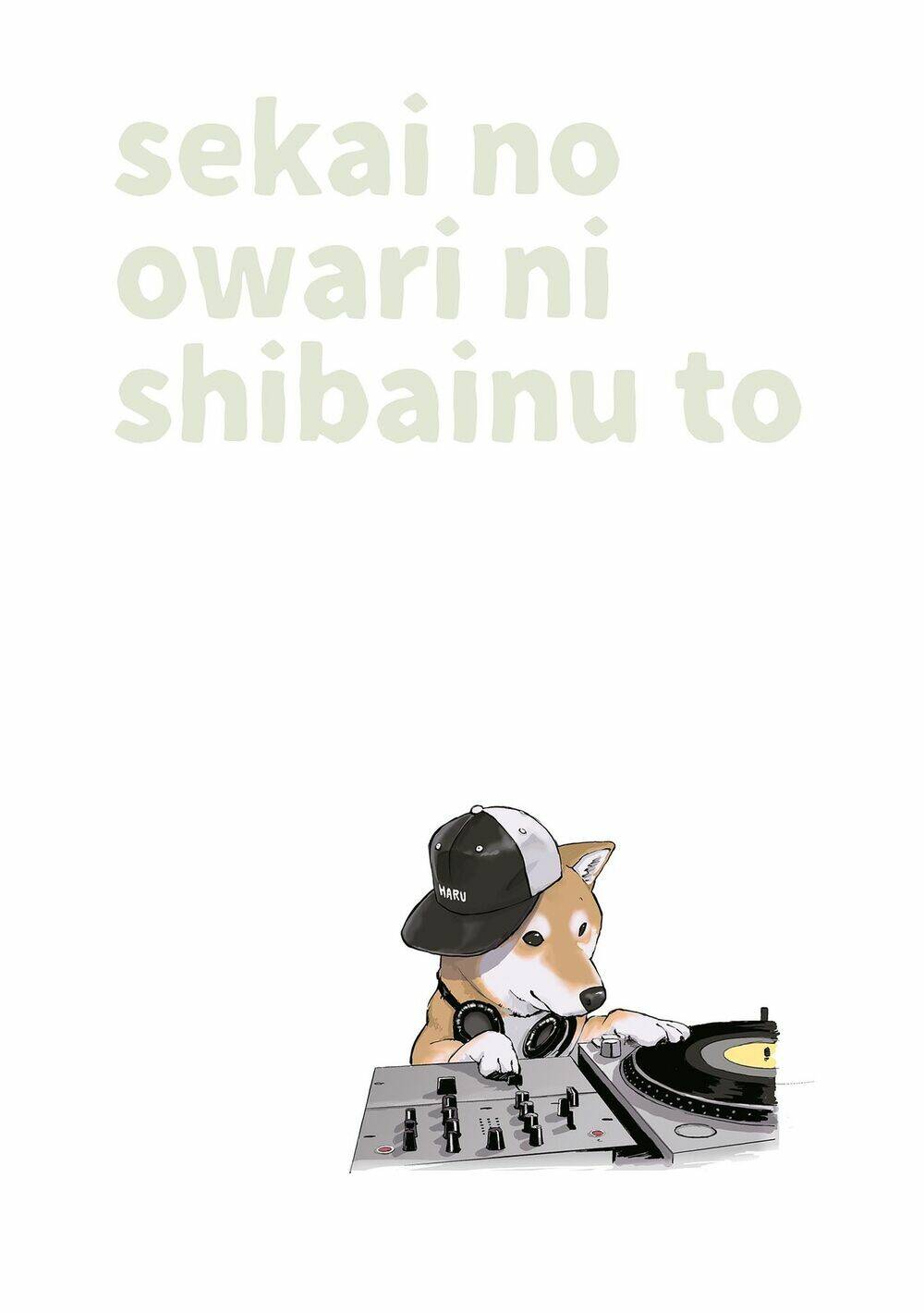 Lang Thang Miền Tận Thế Với Chú Chó Shiba Của Tôi: Chapter 9