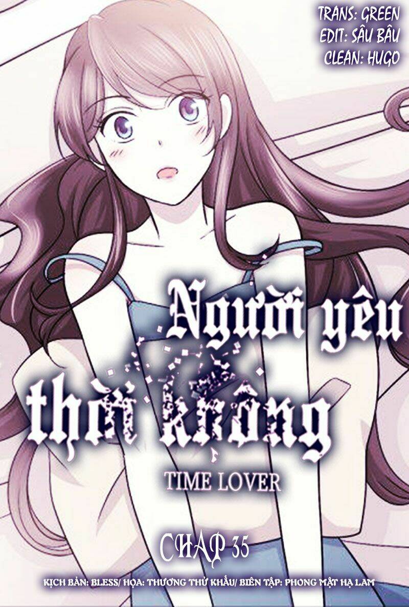 Người Yêu Thời Không: Chapter 35