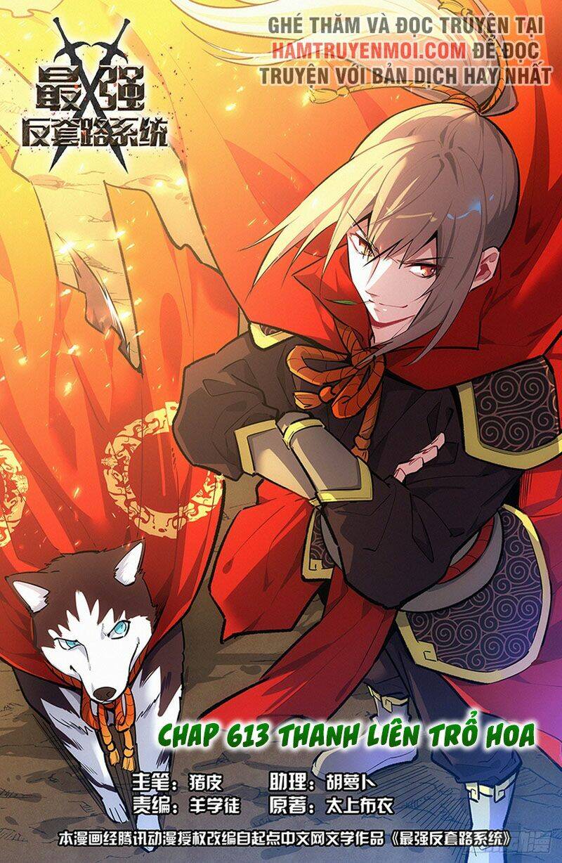 Tối Cường Phản Sáo Lộ Hệ Thống: Chapter 615