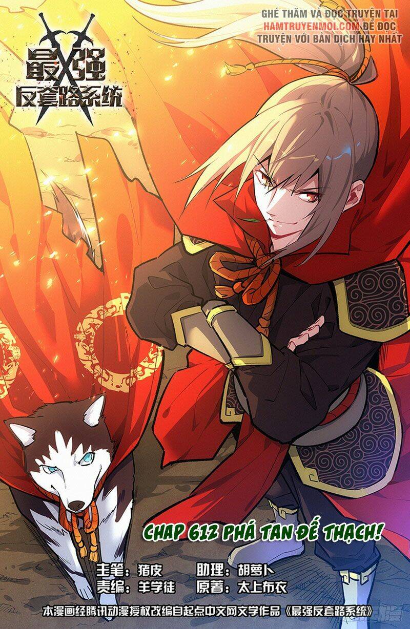 Tối Cường Phản Sáo Lộ Hệ Thống: Chapter 614