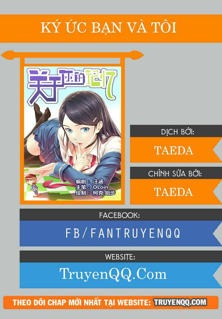 Ký Ức Bạn Và Tôi: Chapter 4