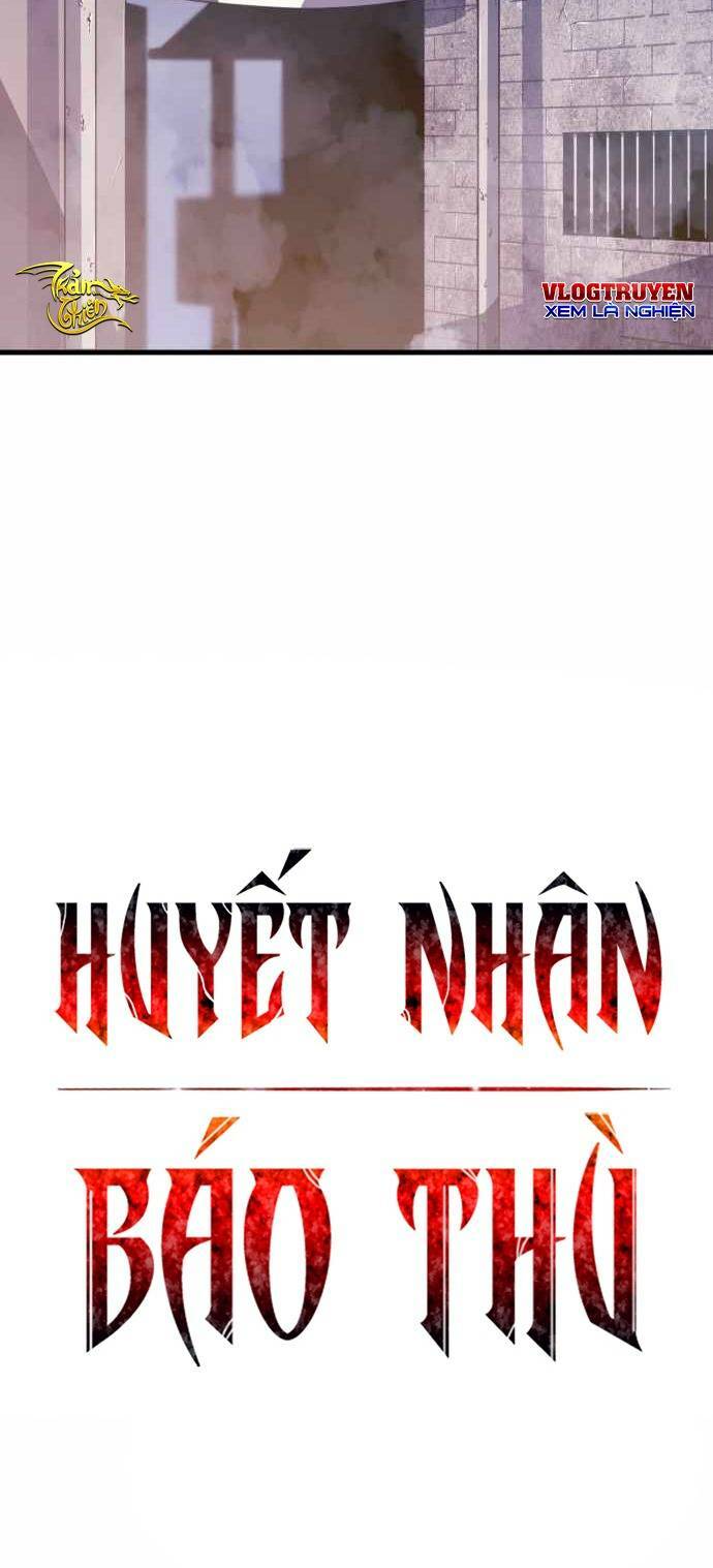 Huyết Nhân Báo Thù: Chapter 1