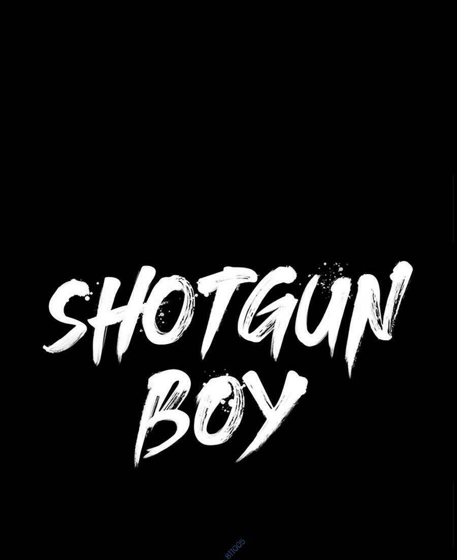 Cậu Bé Shotgun: Chapter 52