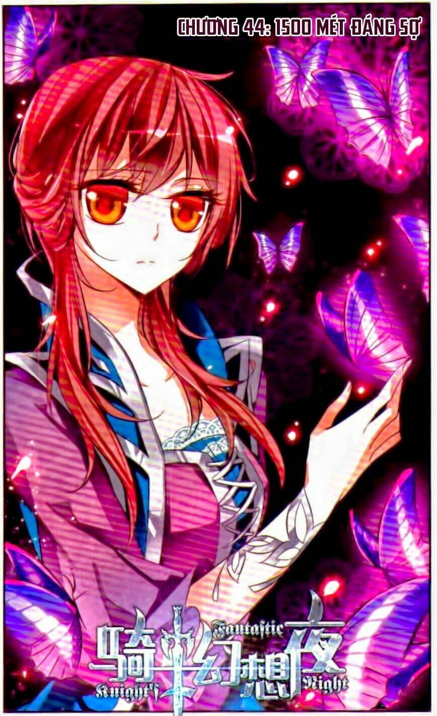 Kỵ Sĩ Hoang Tưởng Dạ: Chapter 44