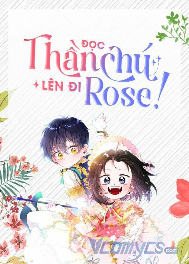 Đọc Thần Chú Lên Đi, Rose!: Chapter 4