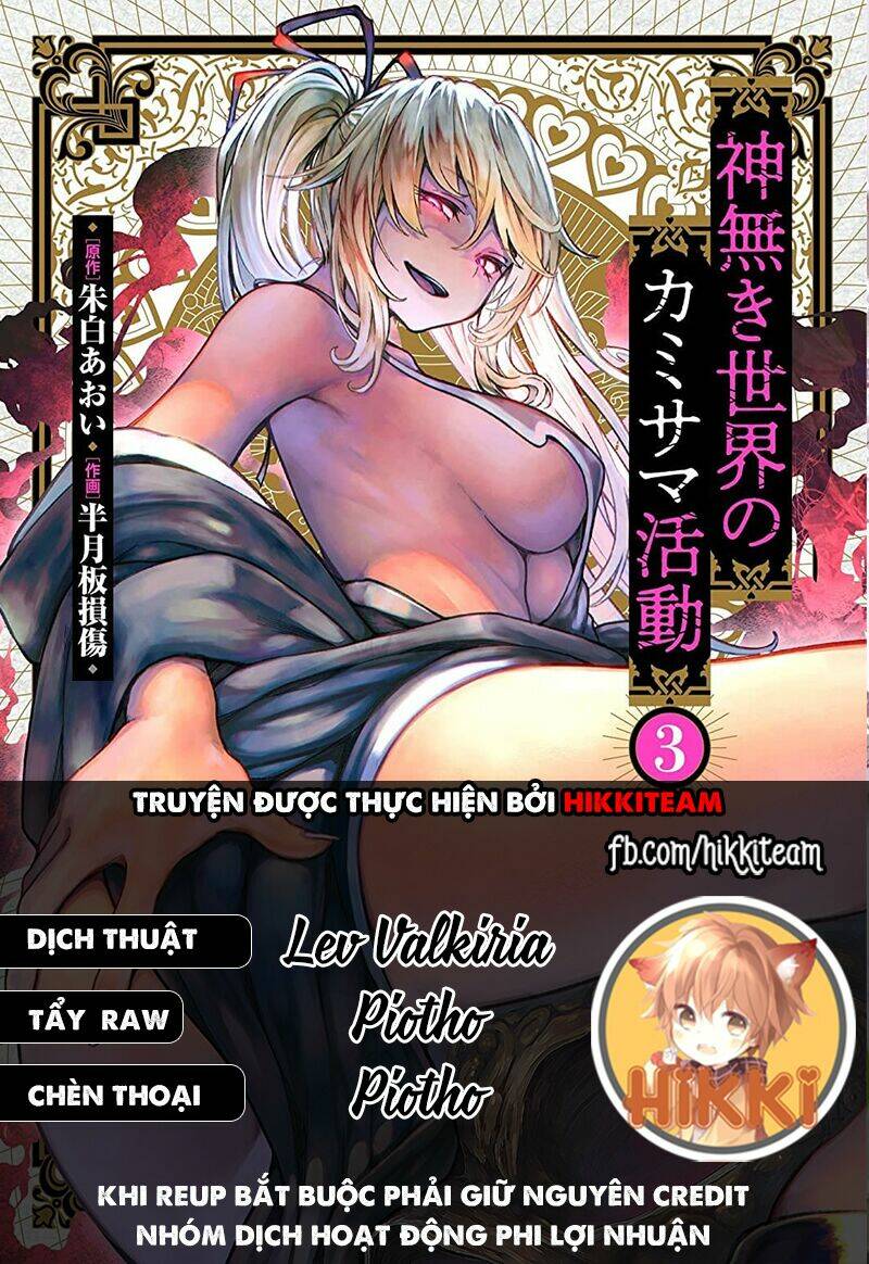 Xuyên Không Cùng Kamisama Tới Thế Giới Không Có Thần Linh: Chapter 22