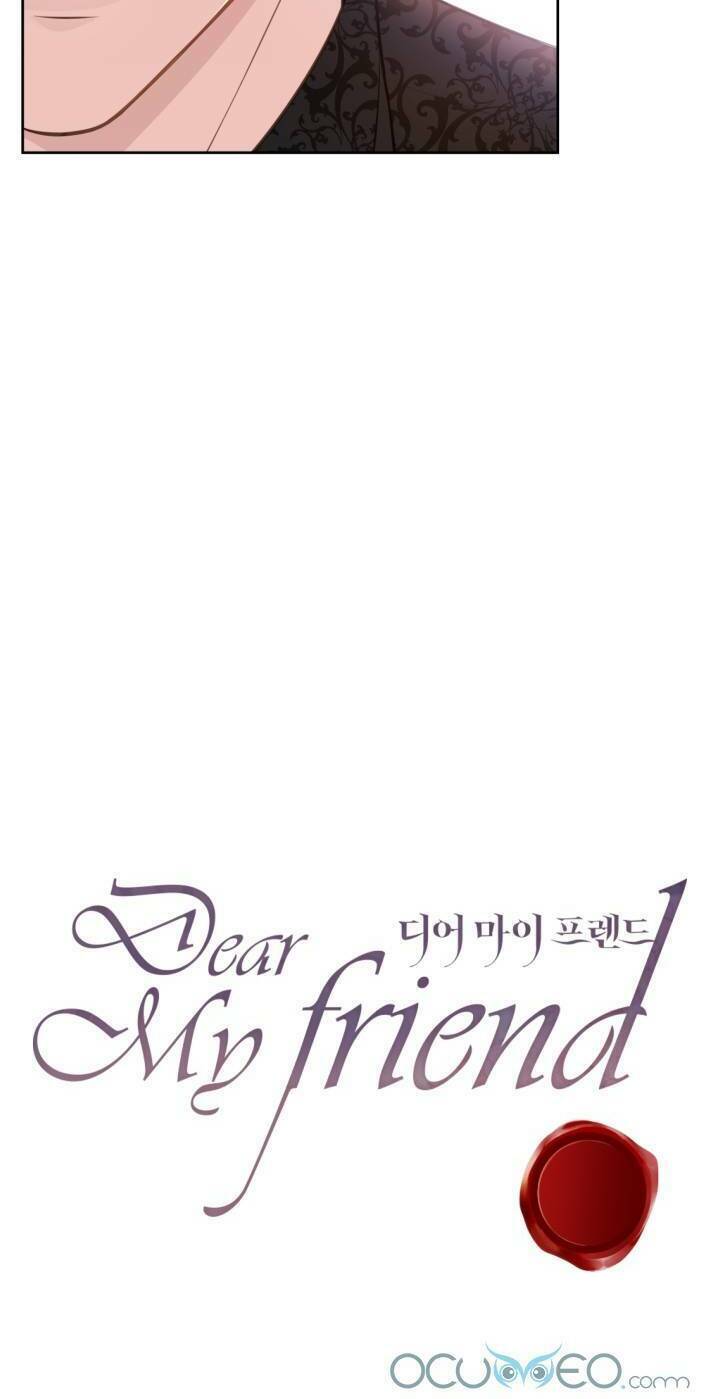 Gửi Đến Người Bạn Của Tôi: Chapter 17