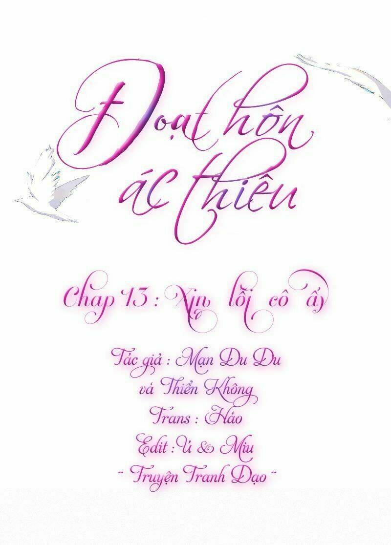 Đoạt Hôn Ác Thiếu: Chapter 13