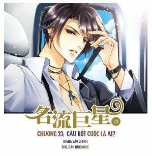 Siêu Sao Trứ Danh: Chapter 23